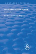 Cover-Bild zum Titel 'The Student Skills: Guide' von 'Sue Drew, Rosie Bingham'