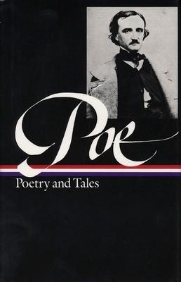 Edgar Allan Poe: Poetry & Tales (LOA #19) - Edgar Allan Poe