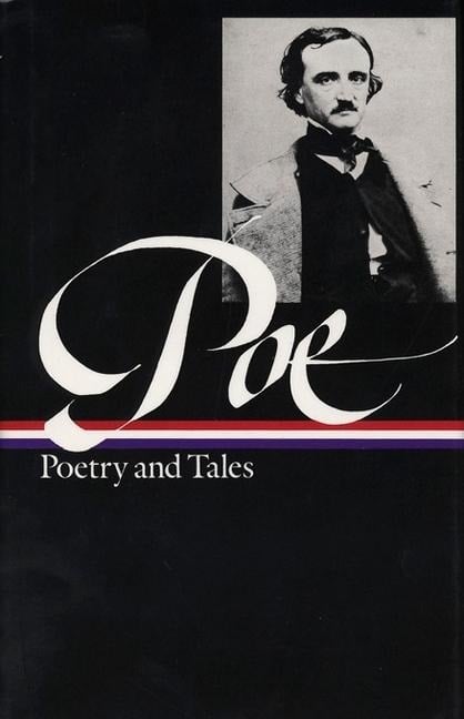 Edgar Allan Poe: Poetry & Tales (Loa #19) - Edgar Allan Poe