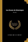 Cover-Bild zum Titel 'Les Essais de Montaigne; Volume 6' von ''