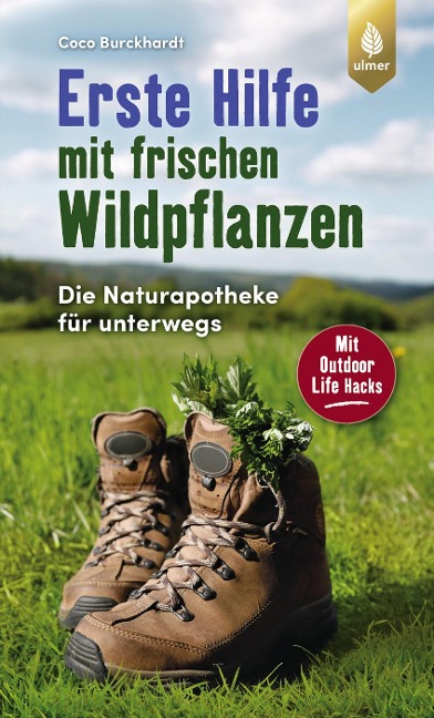 Erste Hilfe mit frischen Wildpflanzen - Coco Burckhardt