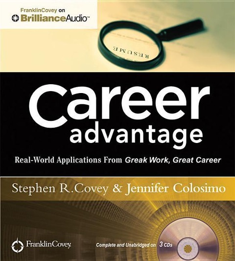 Career Advantage - Stephen R Covey, Jennifer Colosimo