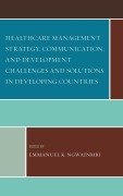 Cover-Bild zum Titel 'Healthcare Management Strategy, Communication, and Development Challenges and Solutions in Developing Countries' von ''