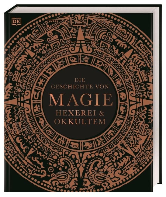 Die Geschichte von Magie, Hexerei & Okkultem - Thomas Cussans, Ann Kay, Philip Parker, John Farndon