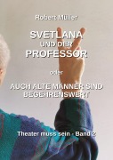 Cover-Bild zum Titel 'Svetlana und der Professor' von 'Robert Müller'