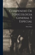 Cover-Bild zum Titel 'Compendio De Toxicologia General Y Especial' von 'Pedro Mata'