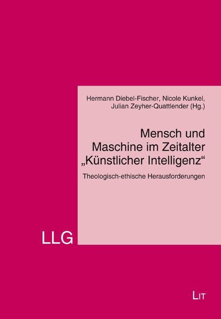 Mensch und Maschine im Zeitalter "Künstlicher Intelligenz" - 