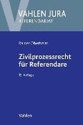 Zivilprozessrecht für Referendare - Rainer Oberheim