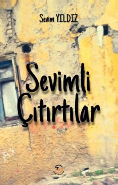 Sevimli Citirtilar - Sevim Yildiz