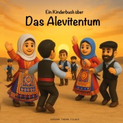 Cover-Bild zum Titel 'Ein Kinderbuch über das Alevitentum' von 'Serdar Thenk Yildiz'