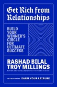 Cover-Bild zum Titel 'Get Rich from Relationships' von 'Rashad Bilal, Troy Millings'