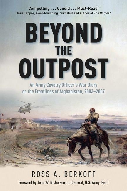 Beyond the Outpost - Ross A Berkoff
