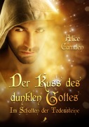 Cover-Bild zum Titel 'Der Kuss des dunklen Gottes' von 'Alice Camden'