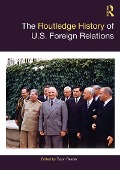 Cover-Bild zum Titel 'The Routledge History of U.S. Foreign Relations' von ''