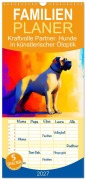 Cover-Bild zum Titel 'Familienplaner 2027 - Kraftvolle Partner. Hunde in künstlerischer Öloptik mit 5 Spalten (Wandkalender, 21 x 45 cm) CALVENDO' von 'Rose Hurley'