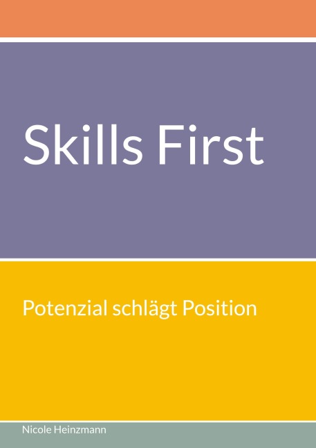 Skills First - Nicole Heinzmann