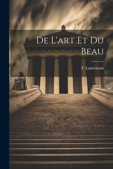 De L'art et du Beau - F. Lamennais