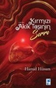 Kirmizi Akik Tasinin Sirri - Hamid Hüsam