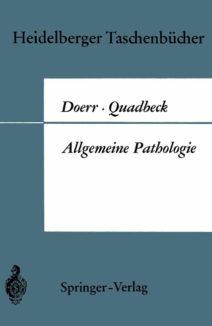 Allgemeine Pathologie - W. Doerr, G. Quadbeck