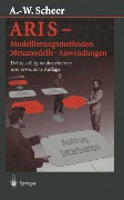 Cover-Bild zum Titel 'ARIS - Modellierungsmethoden, Metamodelle, Anwendungen' von 'August-Wilhelm Scheer'