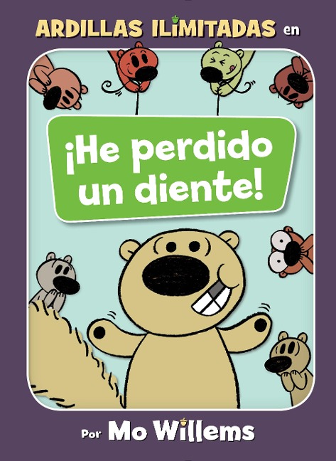 ¡He Perdido Un Diente!-Spanish Edition - Mo Willems