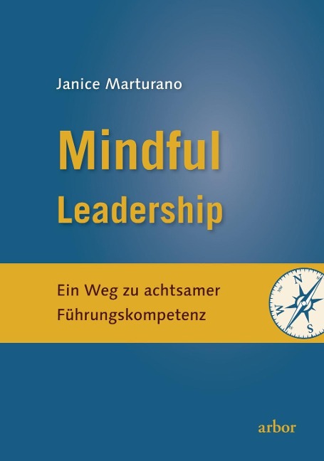 Mindful Leadership - Janice Marturano