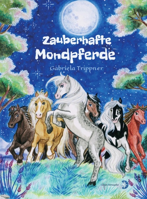 Zauberhafte Mondpferde - Gabriela Trippner