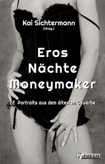 Eros Nächte Moneymaker - Kai Sichtermann