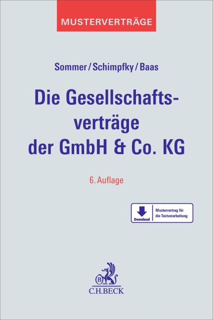 Die Gesellschaftsverträge der GmbH & Co. KG - Michael Sommer