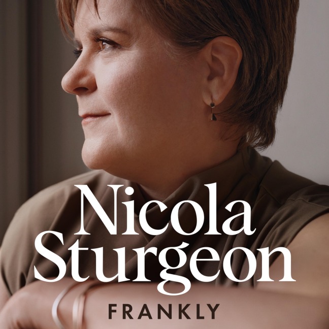 Frankly - Nicola Sturgeon