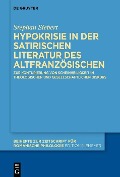 Hypokrisie in der satirischen Literatur des Altfranzösischen - Stephan Siebert