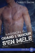 Cover-Bild zum Titel 'Mission 5' von 'Christi Snow'