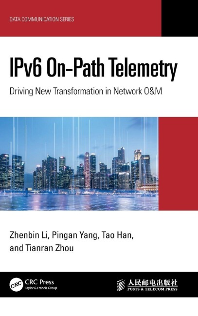 IPv6 On-Path Telemetry - Zhenbin Li, Tao Han, Pingan Yang