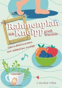Cover-Bild zum Titel 'KitaFix-Rahmenplan "Mit Kneipp groß werden" Projektmappe für Kindergarten und Kita' von 'Sandra Plha'