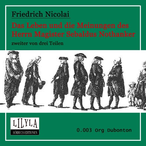 Das Leben und die Meinungen des Herrn Magister Sebaldus Nothanker Band 2 - Friedrich Nicolai