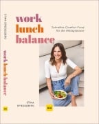 Cover-Bild zum Titel 'Work-Lunch-Balance' von 'Stina Spiegelberg'