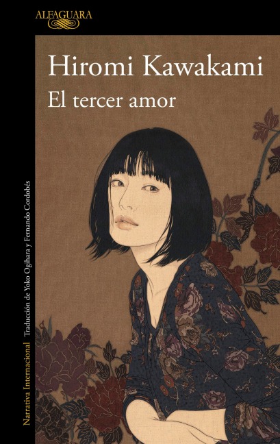 El Tercer Amor/ The Third Love - Hiromi Kawakami