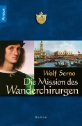 Cover-Bild zum Titel 'Die Mission des Wanderchirurgen' von 'Wolf Serno'