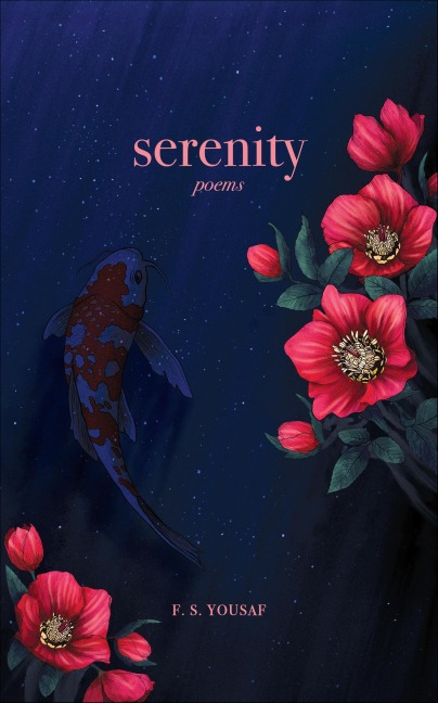 Serenity - F. S. Yousaf