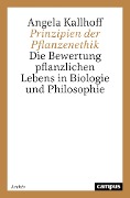 Cover-Bild zum Titel 'Prinzipien der Pflanzenethik' von 'Angela Kallhoff'