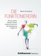 Cover-Bild zum Titel 'Die Funktioniererin' von 'Nilima Chowdhury'
