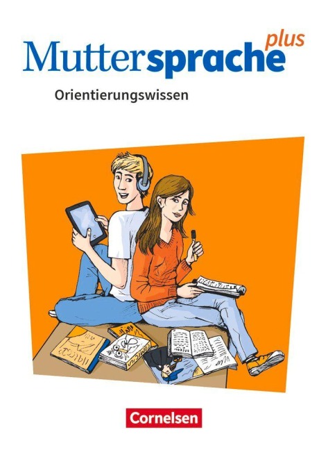 Muttersprache plus 5.-10. Schuljahr - Allgemeine Ausgabe 2020 und Sachsen 2019 - Orientierungswissen - Schulbuch - 