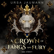 Cover-Bild zum Titel 'A Crown of Fangs and Fury' von 'Ursa Jaumann'
