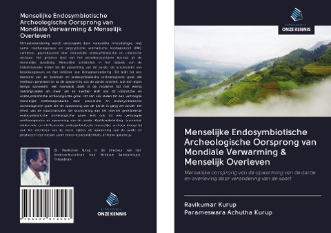 Menselijke Endosymbiotische Archeologische Oorsprong van Mondiale Verwarming & Menselijk Overleven - Ravikumar Kurup, Parameswara Achutha Kurup