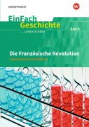 Cover-Bild zum Titel 'Die französische Revolution: Sekundarstufe 2. EinFach Geschichte ...unterrichten' von ''