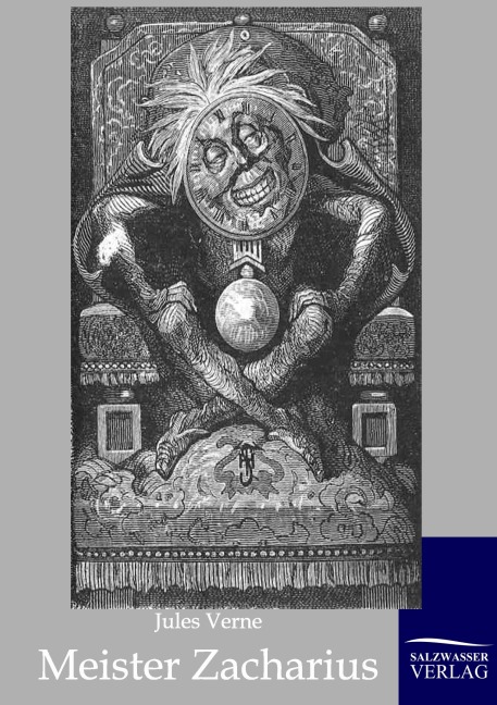 Meister Zacharius - Jules Verne