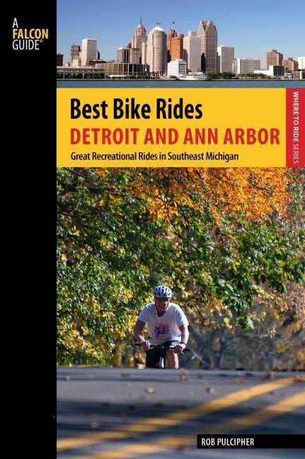 Best Bike Rides Detroit and Ann Arbor - Rob Pulcipher