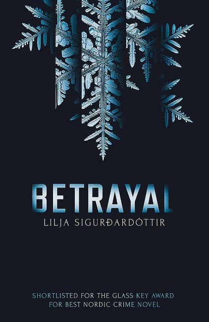Betrayal - Lilja Sigurdardottir