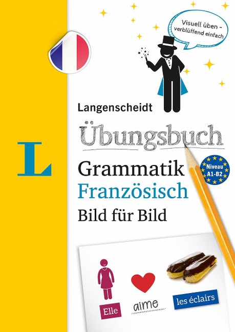 Langenscheidt Übungsbuch Grammatik Bild für Bild Französisch - 