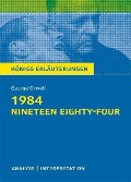 Cover-Bild zum Titel '1984 - Nineteen Eighty-Four von George Orwell. Textanalyse und Interpretation mit ausführlicher Inhaltsangabe und Abituraufgaben mit Lösungen.' von 'George Orwell'